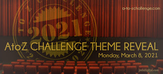 A- Z CHALLENGE 2021 – THEME REVEAL