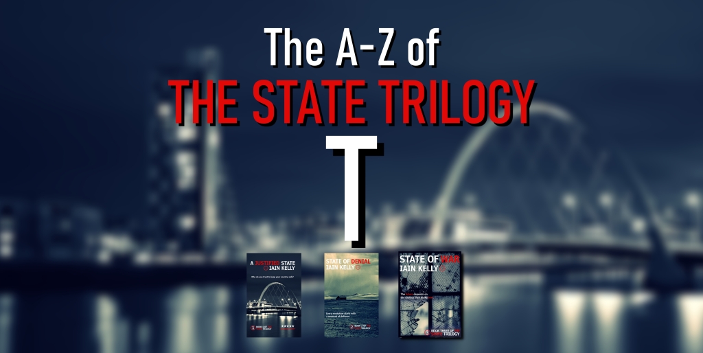 THE STATE TRILOGY A-Z GUIDE: T